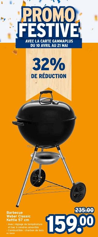Promotions Barbecue weber classic kettle - Weber - Valide de 01/05/2024 à 07/05/2024 chez Gamma