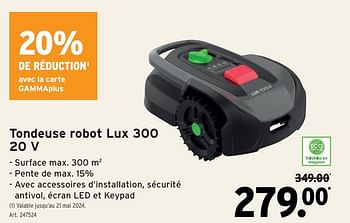 Promoties Tondeuse robot lux 300 - Lux - Geldig van 01/05/2024 tot 07/05/2024 bij Gamma
