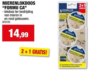 Promotions Mierenlokdoos formu ca - Edialux - Valide de 24/04/2024 à 05/05/2024 chez Hubo