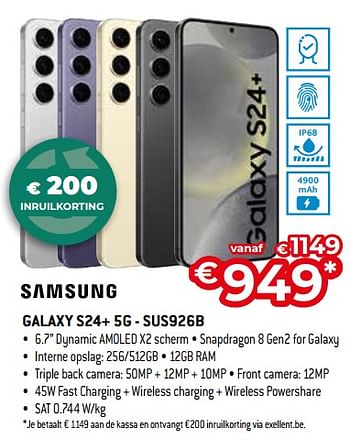Promotions Samsung galaxy s24+ 5g sus926b - Samsung - Valide de 26/04/2024 à 31/05/2024 chez Exellent