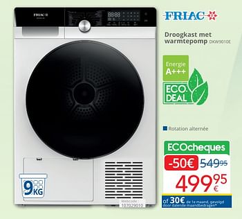 Promoties Friac droogkast met warmtepomp dkw9010e - Friac - Geldig van 01/05/2024 tot 31/05/2024 bij Eldi