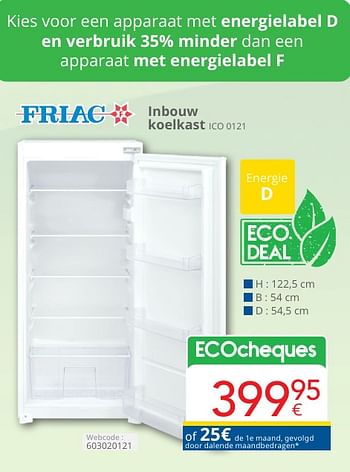 Promotions Friac inbouw koelkast ico 0121 - Friac - Valide de 01/05/2024 à 31/05/2024 chez Eldi