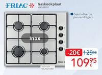 Promoties Friac gaskookplaat igk5580ix - Friac - Geldig van 01/05/2024 tot 31/05/2024 bij Eldi