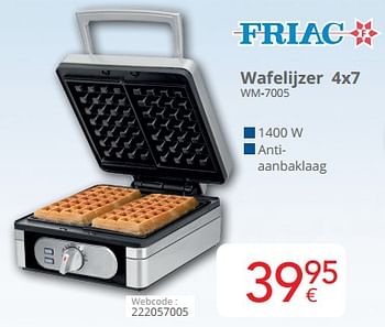 Promotions Friac wafelijzer 4x7 wm-7005 - Friac - Valide de 01/05/2024 à 31/05/2024 chez Eldi