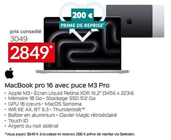 Promoties Apple macbook pro 16 avec puce m3 pro - Apple - Geldig van 26/04/2024 tot 31/05/2024 bij Selexion