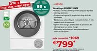 Promotions Bosch sèche-linge - bowqg235d4fg - Bosch - Valide de 26/04/2024 à 31/05/2024 chez Exellent
