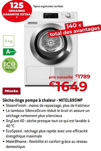 Promotions Miele sèche-linge pompe à chaleur - mitel695wp - Miele - Valide de 26/04/2024 à 31/05/2024 chez Exellent
