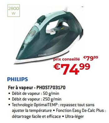 Promotions Philips fer à vapeur - phdst703170 - Philips - Valide de 26/04/2024 à 31/05/2024 chez Exellent