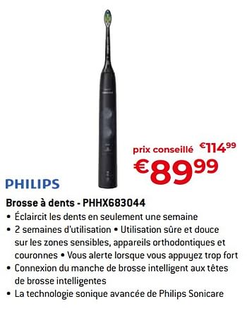 Promotions Philips brosse à dents - phhx683044 - Philips - Valide de 26/04/2024 à 31/05/2024 chez Exellent
