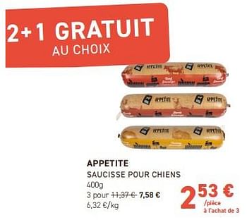 Promoties Appetite saucisse pour chiens - Appetite - Geldig van 02/05/2024 tot 12/05/2024 bij Tom&Co