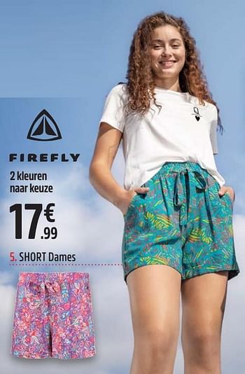 Promotions Short dames - Firefly - Valide de 29/04/2024 à 12/05/2024 chez Intersport
