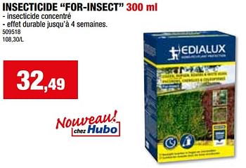 Promoties Insecticide for-insect - Edialux - Geldig van 24/04/2024 tot 05/05/2024 bij Hubo