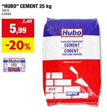 Promotions Hubo cement - Produit maison - Hubo  - Valide de 24/04/2024 à 05/05/2024 chez Hubo