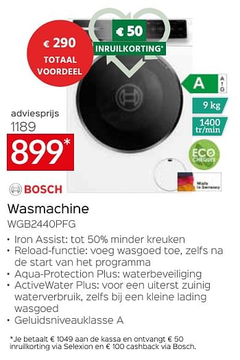 Promotions Bosch wasmachine wgb2440pfg - Bosch - Valide de 26/04/2024 à 31/05/2024 chez Selexion