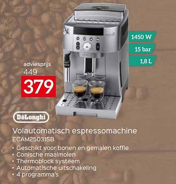 Promotions Delonghi volautomatisch espressomachine ecam25031sb - Delonghi - Valide de 26/04/2024 à 31/05/2024 chez Selexion