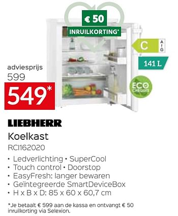 Promotions Liebherr koelkast rci162020 - Liebherr - Valide de 26/04/2024 à 31/05/2024 chez Selexion