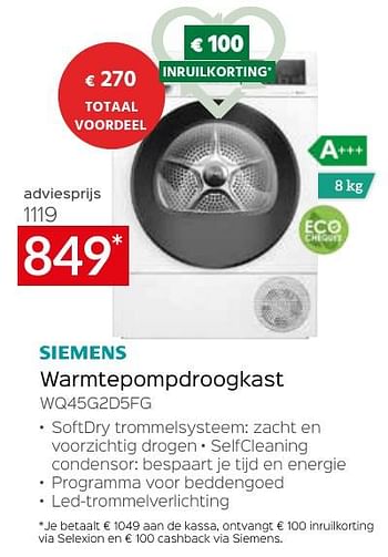 Promotions Siemens warmtepompdroogkast wq45g2d5fg - Siemens - Valide de 26/04/2024 à 31/05/2024 chez Selexion