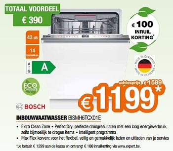 Promotions Bosch inbouwvaatwasser bismh6tcx01e - Bosch - Valide de 26/04/2024 à 31/05/2024 chez Expert