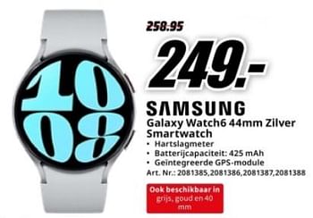Promotions Samsung galaxy watch6 zilver smartwatch - Samsung - Valide de 04/05/2024 à 12/05/2024 chez Media Markt