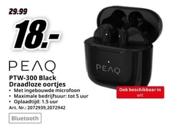 Promotions Ptw 300 black draadloze oortjes - Peaq - Valide de 04/05/2024 à 12/05/2024 chez Media Markt