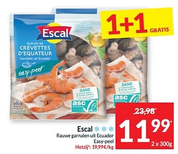 Promotions Escal rauwe garnalen uit ecuador easy peel - Escal - Valide de 07/05/2024 à 12/05/2024 chez Intermarche