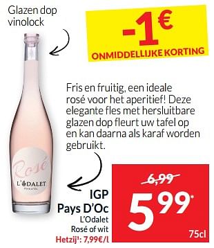 Promotions Igp pays d`oc l`odalet rosé of wit - Vins rosé - Valide de 07/05/2024 à 12/05/2024 chez Intermarche