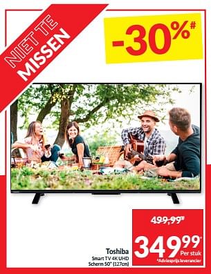 Promotions Toshiba smart tv 4k uhd scherm 50`` - Toshiba - Valide de 07/05/2024 à 12/05/2024 chez Intermarche