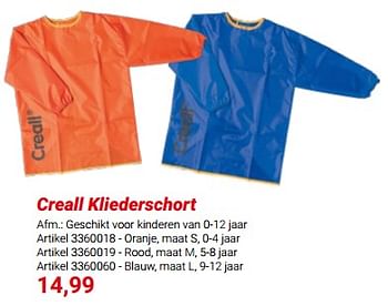 Promotions Creall kliederschort - Creall - Valide de 01/03/2024 à 31/05/2024 chez Lobbes