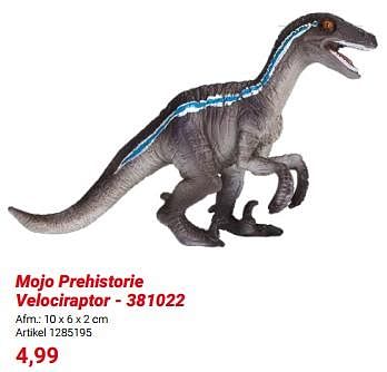 Promoties Mojo prehistorie velociraptor 381022 - Mojo - Geldig van 01/03/2024 tot 31/05/2024 bij Lobbes