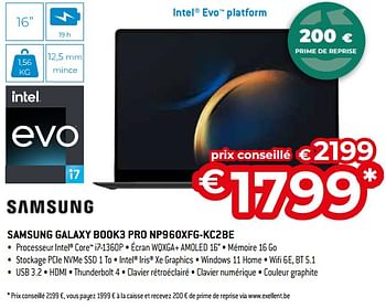 Promotions Samsung galaxy book3 pro np960xfg-kc2be - Samsung - Valide de 26/04/2024 à 31/05/2024 chez Exellent