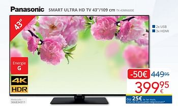 Promotions Panasonic smart ultra hd tv 43``-109 cm tx-43mx600e - Panasonic - Valide de 01/05/2024 à 31/05/2024 chez Eldi