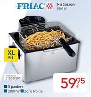 Promotions Friac friteuse f500 ix - Friac - Valide de 01/05/2024 à 31/05/2024 chez Eldi