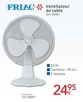 Promotions Friac ventilateur de table gvl-40401 - Friac - Valide de 01/05/2024 à 31/05/2024 chez Eldi