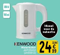 Promoties Kenwood waterkoker jkp25002 - Kenwood - Geldig van 07/05/2024 tot 18/05/2024 bij Cora