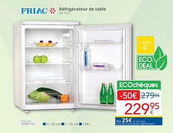 Promoties Friac réfrigérateur de table co 1721 - Friac - Geldig van 01/05/2024 tot 31/05/2024 bij Eldi