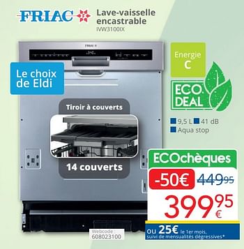 Promotions Friac lave-vaisselle encastrable ivw3100ix - Friac - Valide de 01/05/2024 à 31/05/2024 chez Eldi