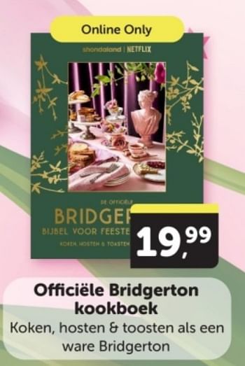 Promotions Officiële bridgerton kookboek - Produit Maison - Boekenvoordeel - Valide de 04/05/2024 à 12/05/2024 chez BoekenVoordeel