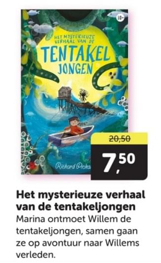 Promotions Het mysterieuze verhaal van de tentakeljongen - Produit Maison - Boekenvoordeel - Valide de 04/05/2024 à 12/05/2024 chez BoekenVoordeel