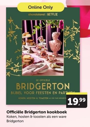 Promotions Officiële bridgerton kookboek - Produit Maison - Boekenvoordeel - Valide de 04/05/2024 à 12/05/2024 chez BoekenVoordeel
