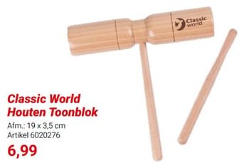 Promoties Classic world houten toonblok - Classic World - Geldig van 01/03/2024 tot 31/05/2024 bij Lobbes