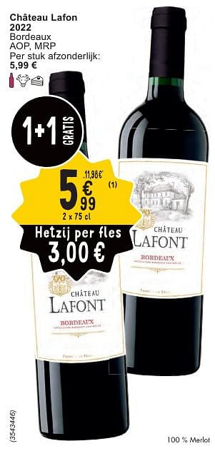 Promoties Château lafon 2022 bordeaux aop, mrp - Rode wijnen - Geldig van 07/05/2024 tot 13/05/2024 bij Cora
