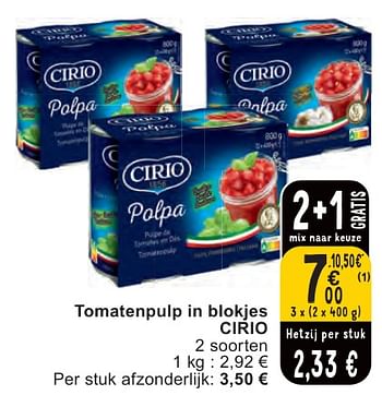 Promotions Tomatenpulp in blokjes cirio - CIRIO - Valide de 07/05/2024 à 13/05/2024 chez Cora