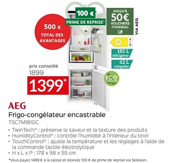 Promoties Aeg frigo-congélateur encastrable tsc7m181dc - AEG - Geldig van 26/04/2024 tot 31/05/2024 bij Selexion
