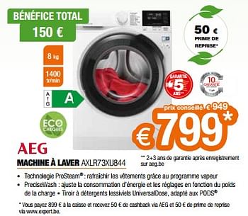Promoties Aeg machine à laver axlr73xu844 - AEG - Geldig van 26/04/2024 tot 31/05/2024 bij Expert