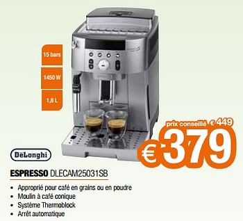 Promoties Delonghi espresso dlecam25031sb - Delonghi - Geldig van 26/04/2024 tot 31/05/2024 bij Expert