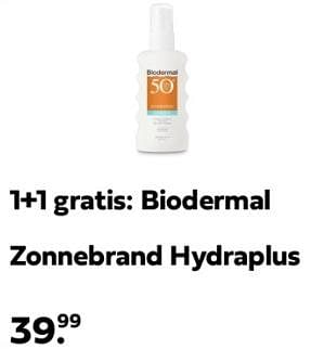 Promotions 1+1 gratis biodermal zonnebrand hydraplus - Biodermal - Valide de 09/05/2024 à 11/05/2024 chez Plein