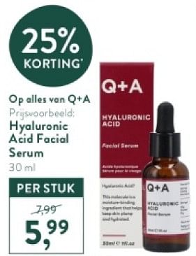 Promotions Hyaluronic acid facial serum - Q + A - Valide de 05/05/2024 à 12/05/2024 chez Holland & Barret