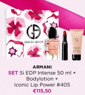 Promotions Armani set si edp intense + bodylotion + iconic lip power #405 - Armani - Valide de 06/05/2024 à 12/05/2024 chez ICI PARIS XL