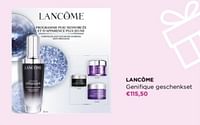 Lancôme genifique geschenkset -Lancome