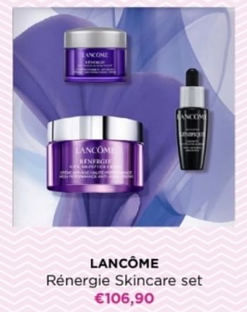 Promotions Lancôme rénergie skincare set - Lancome - Valide de 06/05/2024 à 12/05/2024 chez ICI PARIS XL
